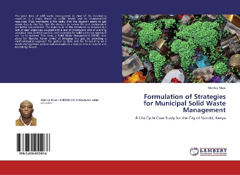 Formulation of Strategies for Municipal Solid Waste Management: A Life Cycle Case Study for the City of Nairobi, Kenya