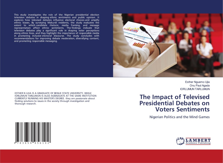 The Impact of Televised Presidential Debates on Voters Sentiments: Nigerian Politics and the Mind Games