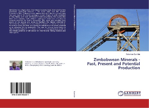 Zimbabwean Minerals - Past, Present and Potential Production