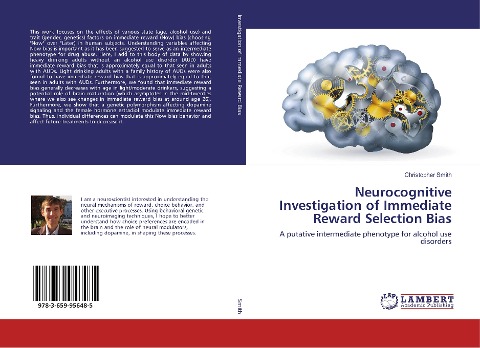 Neurocognitive Investigation of Immediate Reward Selection Bias: A putative intermediate phenotype for alcohol use disorders