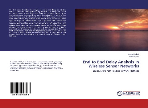 End to End Delay Analysis in Wireless Sensor Networks: Basics, Multi Path Routing in WSN, Methods