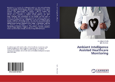 Ambient Intelligence Assisted Healthcare Monitoring