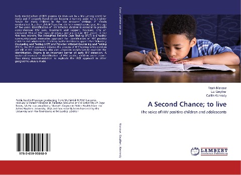 A Second Chance; to live: The voice of HIV positive children and adolescents