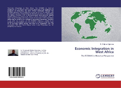 Economic Integration in West Africa: The ECOWAS in Historical Perspective