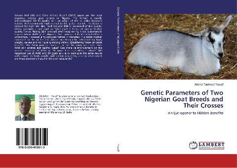 Genetic Parameters of Two Nigerian Goat Breeds and Their Crosses: An Eye-opener to Hidden Benefits