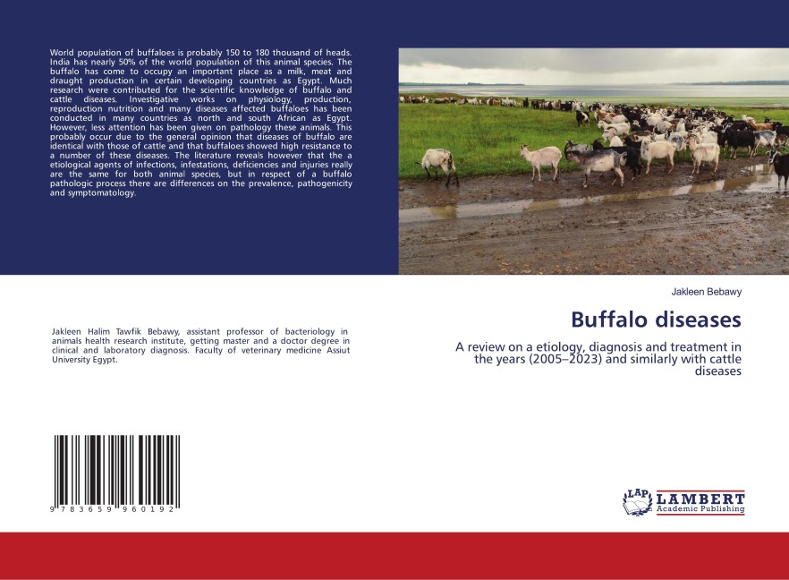 Buffalo diseases: A review on a etiology, diagnosis and treatment in the years (2005-2023) and similarly with cattle diseases