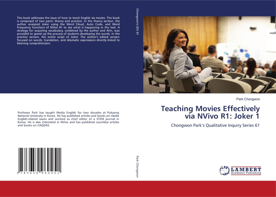Teaching Movies Effectively via NVivo R1: Joker 1: Chongwon Parks Qualitative Inquiry Series 61