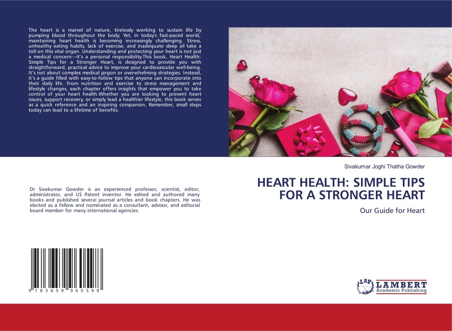 HEART HEALTH: SIMPLE TIPS FOR A STRONGER HEART: Our Guide for Heart