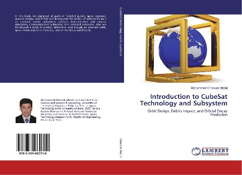 Introduction to CubeSat Technology and Subsystem: Orbit Design, Debris Impact, and Orbital Decay Prediction