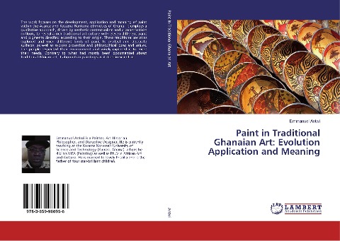 Paint in Traditional Ghanaian Art: Evolution Application and Meaning