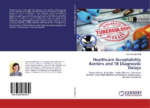 Healthcare Acceptability Barriers and TB Diagnostic Delays: Expectations, Attitudes, Health Beliefs: Literature Review from High Multidrug-Resistant Tuberculosis Burden Countries