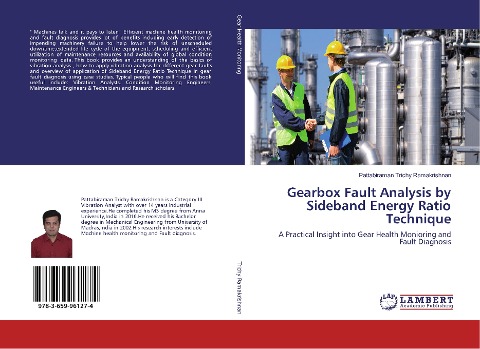 Gearbox Fault Analysis by Sideband Energy Ratio Technique: A Practical Insight into Gear Health Monioring and Fault Diagnosis