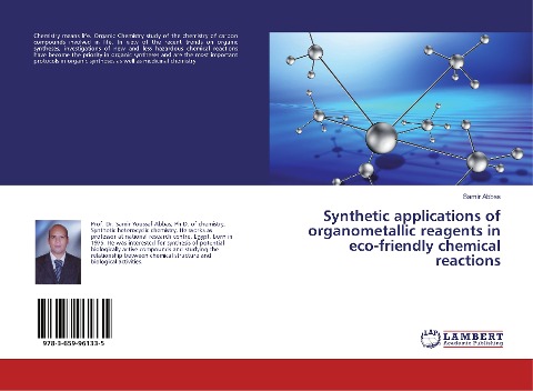 Synthetic applications of organometallic reagents in eco-friendly chemical reactions