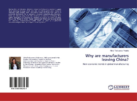 Why are manufacturers leaving China?: New economic trends in global manufacturing