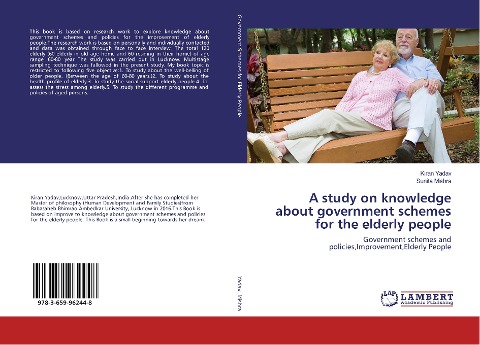 A study on knowledge about government schemes for the elderly people: Government schemes and policies,Improvement,Elderly People