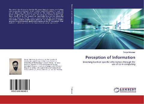 Perception of Information: Enriching location specific information through the use of calm computing