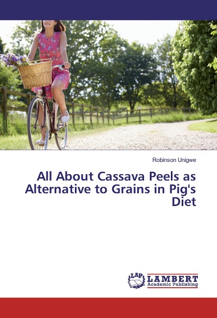 All About Cassava Peels as Alternative to Grains in Pigs Diet