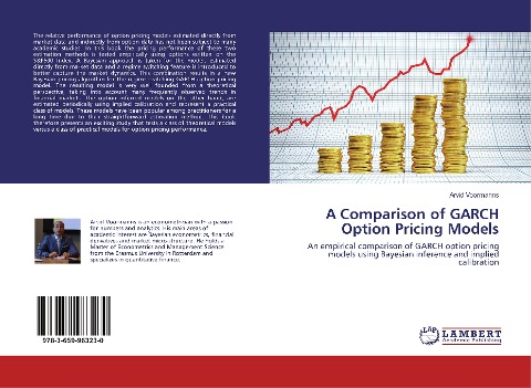 A Comparison of GARCH Option Pricing Models: An empirical comparison of GARCH option pricing models using Bayesian inference and implied calibration