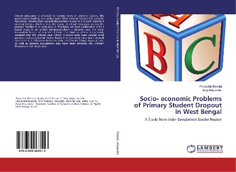 Socio- economic Problems of Primary Student Dropout in West Bengal: A Study from Indo- Bangladesh Border Region