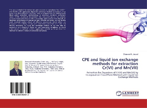 CPE and liquid ion exchange methods for extraction Cr(VI) and Mn(VII): Extraction for Oxyanions of Cr(VI) and Mn(VII) by Incorporation Cloud Point Method with Liquid Ion Exchange Methods