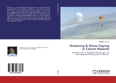 Dreaming & Stress Coping in Cancer Patients: An Exploration of the Role of Dreaming in the Personality and Waking Lives of Dreamers