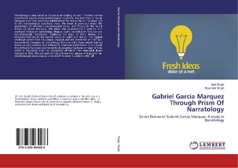 Gabriel Garcia Marquez Through Prism Of Narratology: Select Fiction of Gabriel Garcia Marquez: A study in Narratology
