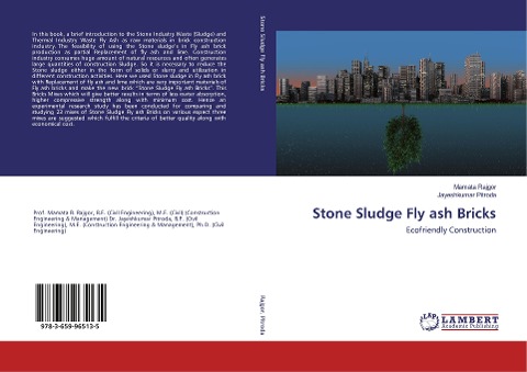 Stone Sludge Fly ash Bricks: Ecofriendly Construction