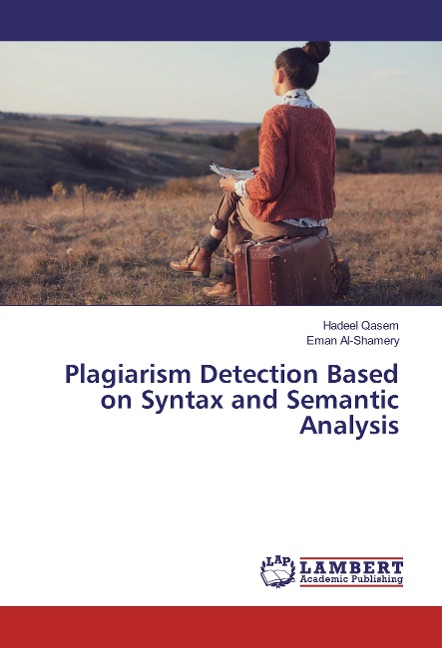 Plagiarism Detection Based on Syntax and Semantic Analysis