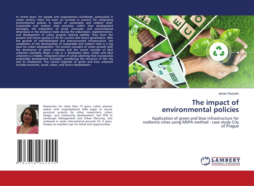 The impact of environmental policies: Application of green and blue infrastructure for resilience cities using MSPA method - case study City of Prague