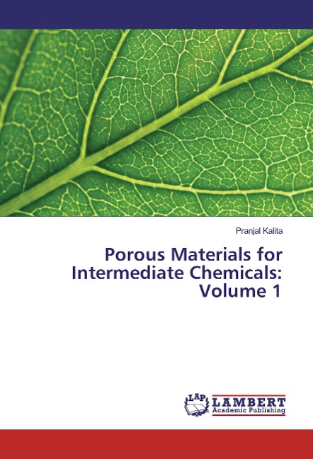 Porous Materials for Intermediate Chemicals: Volume 1