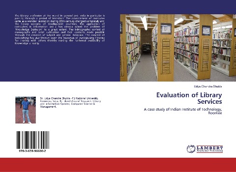 Evaluation of Library Services: A case study of Indian Institute of Technology, Roorkee