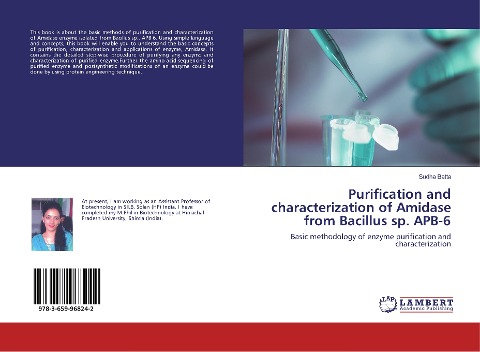 Purification and characterization of Amidase from Bacillus sp. APB-6: Basic methodology of enzyme purification and characterization