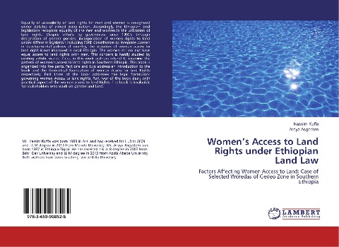 Women's Access to Land Rights under Ethiopian Land Law: Factors Affecting Women Access to Land: Case of Selected Woredas of Gedeo Zone in Southern Ethiopia