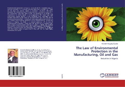 The Law of Environmental Protection in the Manufacturing, Oil and Gas: Industries in Nigeria