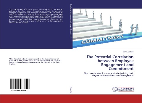 The Potential Correlation between Employee Engagement and Commitment: This book is ideal for master students doing their degree in Human Resource Management