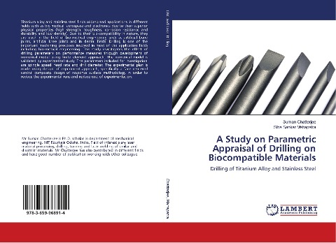 A Study on Parametric Appraisal of Drilling on Biocompatible Materials: Drilling of Titanium Alloy and Stainless Steel