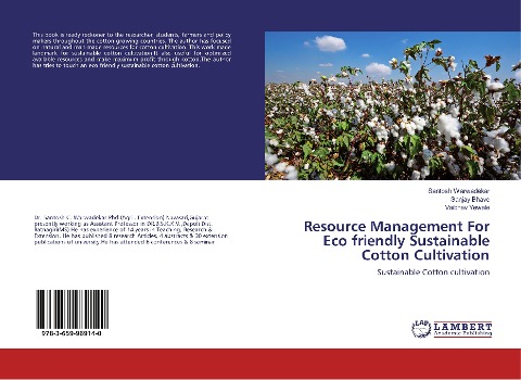 Resource Management For Eco friendly Sustainable Cotton Cultivation: Sustainable Cotton cultivation