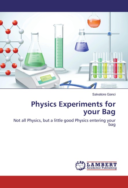 Physics Experiments for your Bag: Not all Physics, but a little good Physics entering your bag