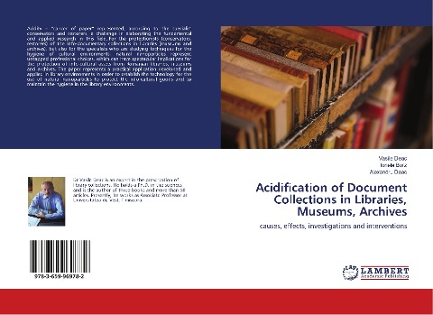 Acidification of Document Collections in Libraries, Museums, Archives: causes, effects, investigations and interventions