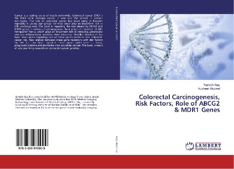Colorectal Carcinogenesis, Risk Factors, Role of ABCG2 & MDR1 Genes