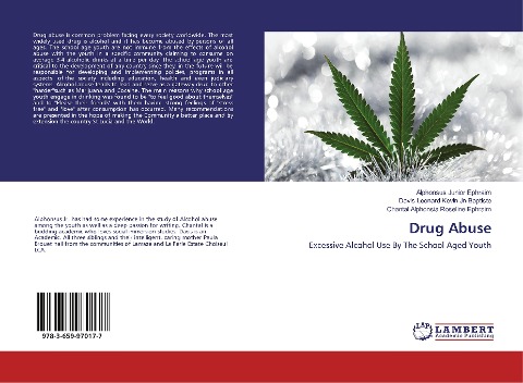 Drug Abuse: Excessive Alcohol Use By The School Aged Youth
