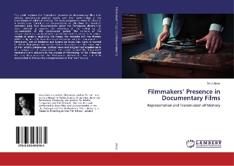 Filmmakers Presence in Documentary Films: Representation and Transmission of Memory