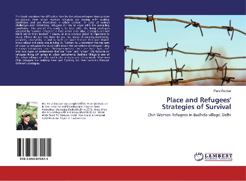 Place and Refugees Strategies of Survival: Chin Women Refugees in Budhela village, Delhi