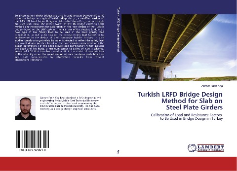 Turkish LRFD Bridge Design Method for Slab on Steel Plate Girders: Calibration of Load and Resistance Factors to Be Used in Bridge Design in Turkey