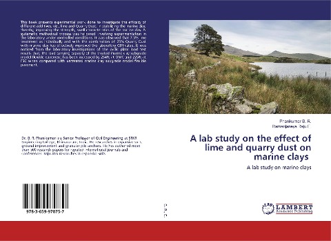 A lab study on the effect of lime and quarry dust on marine clays: A lab study on marine clays
