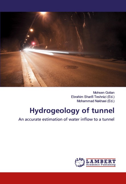 Hydrogeology of tunnel: An accurate estimation of water inflow to a tunnel