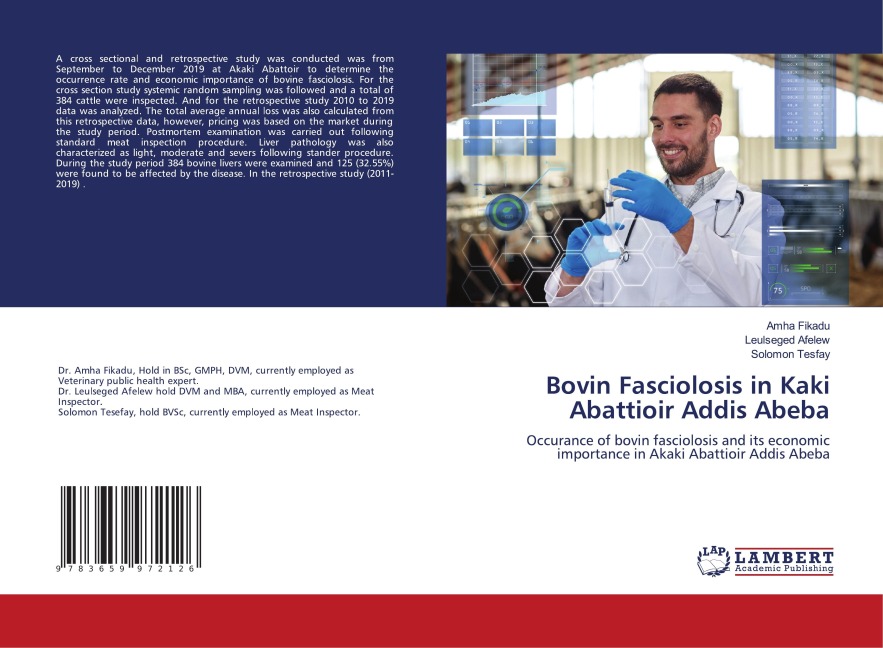 Bovin Fasciolosis in Kaki Abattioir Addis Abeba: Occurance of bovin fasciolosis and its economic importance in Akaki Abattioir Addis Abeba