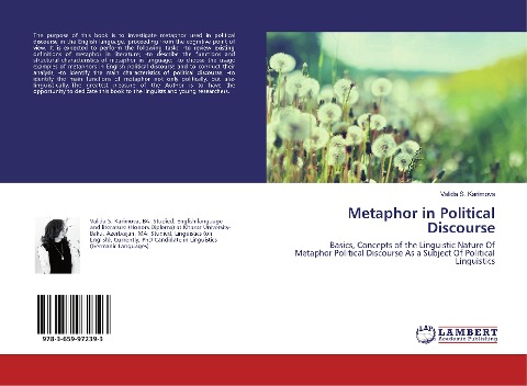 Metaphor in Political Discourse: Basics, Concepts of the Linguistic Nature Of Metaphor Political Discourse As a Subject Of Political Linguistics