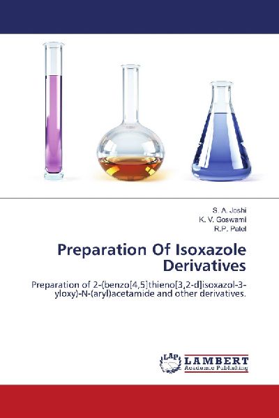 Preparation Of Isoxazole Derivatives: Preparation of 2-(benzo[4,5]thieno[3,2-d]isoxazol-3-yloxy)-N-(aryl)acetamide and other derivatives.