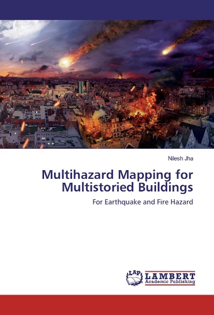 Multihazard Mapping for Multistoried Buildings: For Earthquake and Fire Hazard